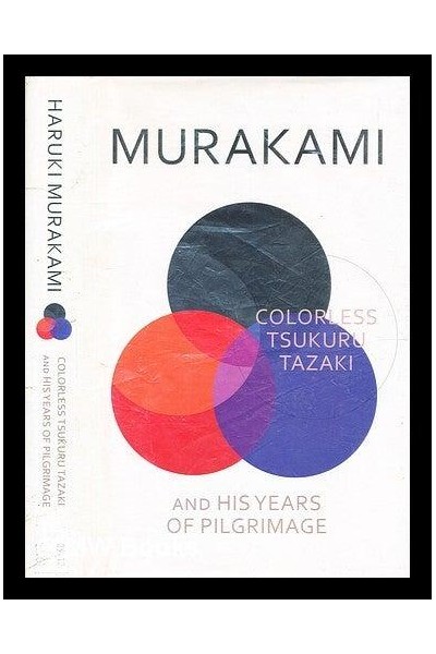 Colorless Tsukuru Tazaki and His Years of Pilgrimage cover